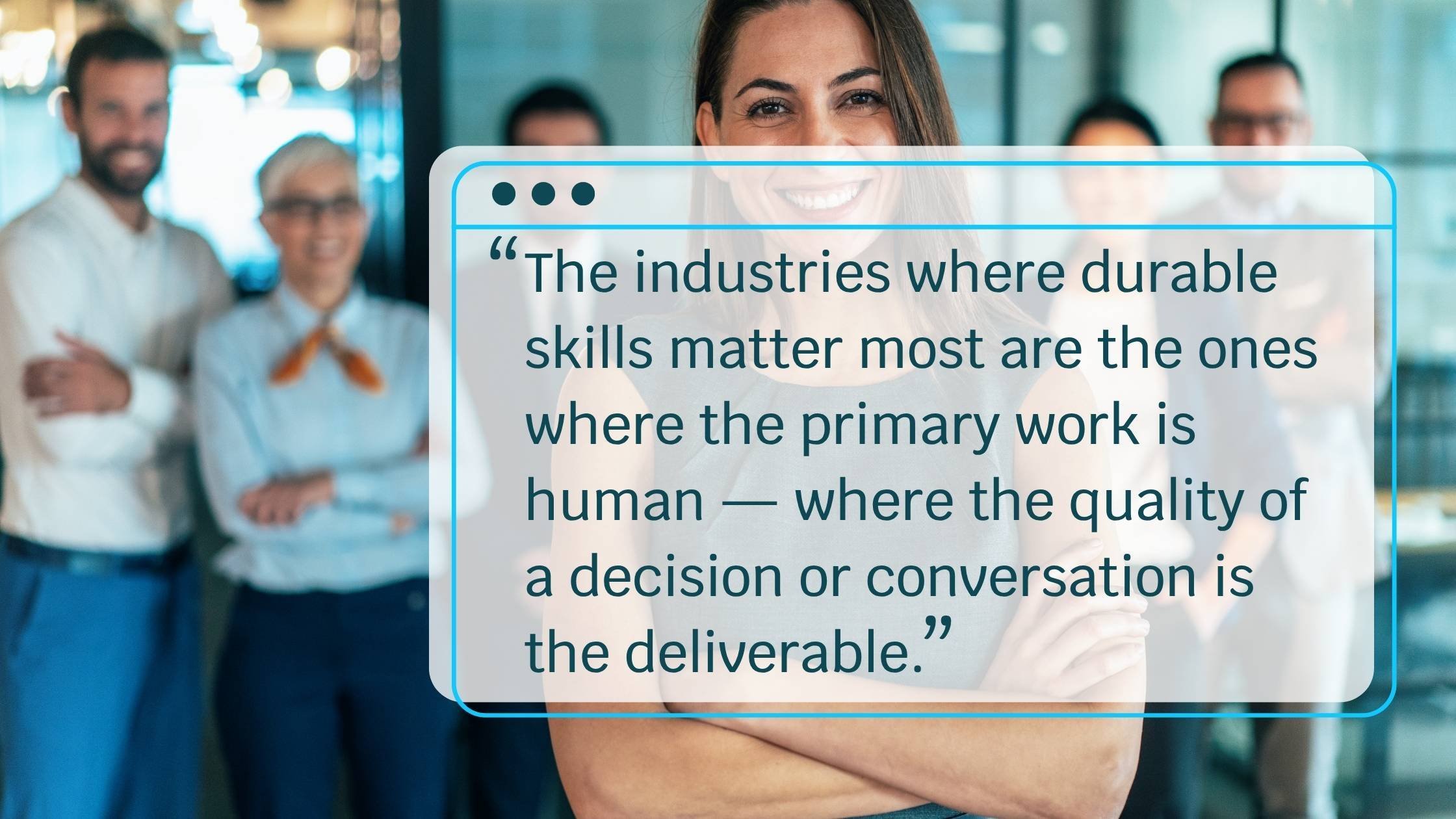 Are There Certain Industries or Jobs Where Durable Skills Are Especially Important