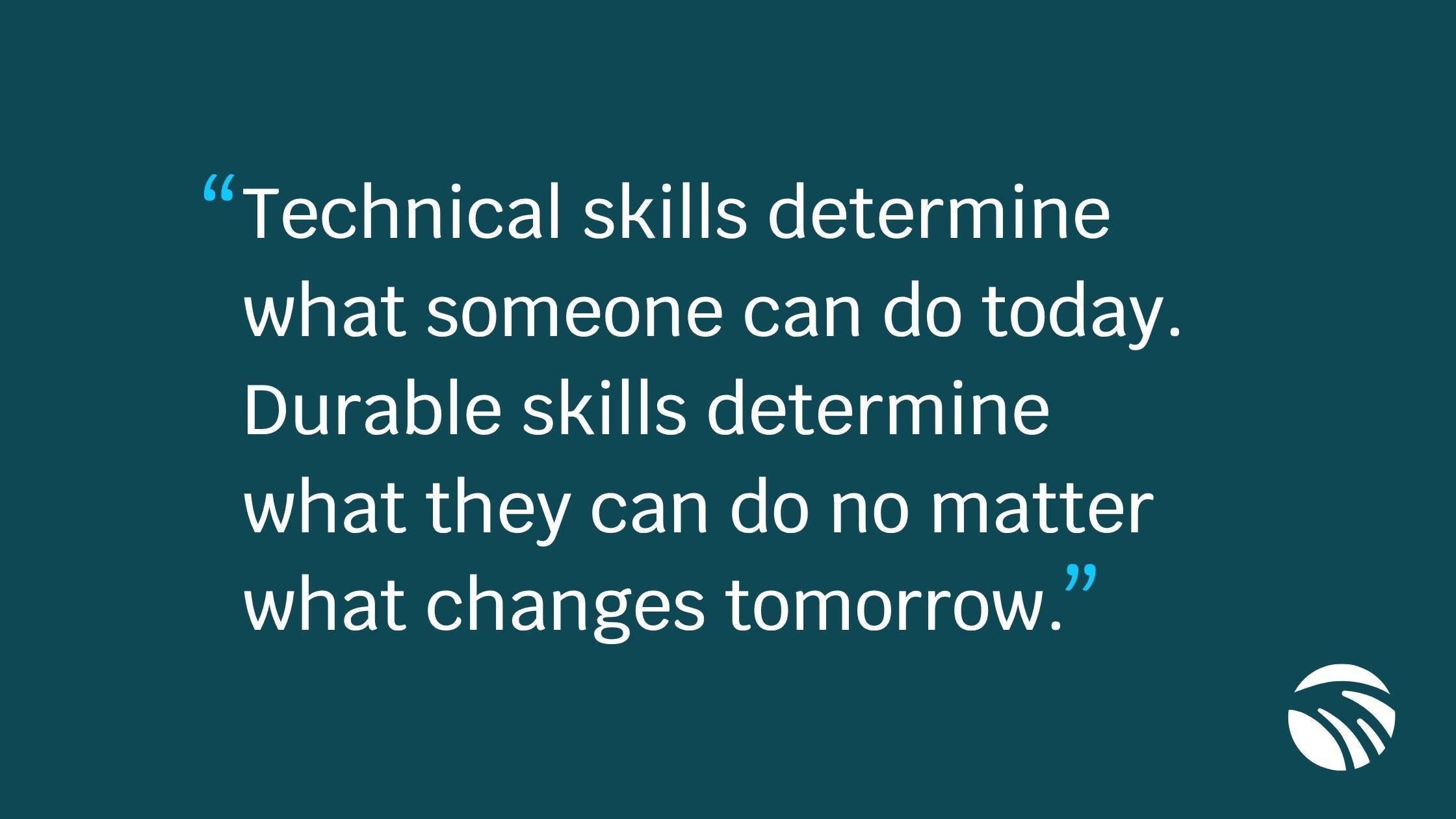 Durable skills in the workplace