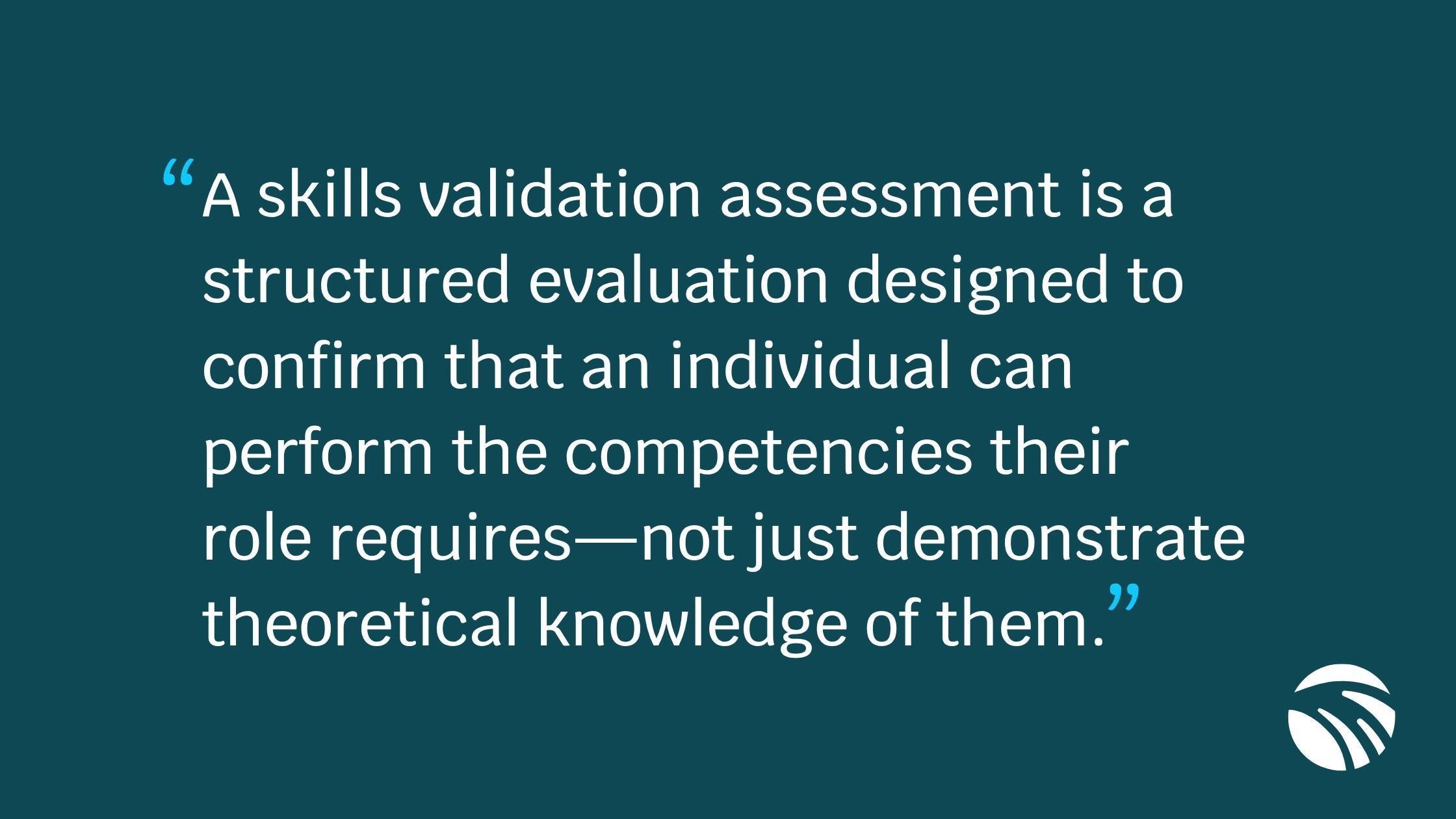 Skills Validation Assessment