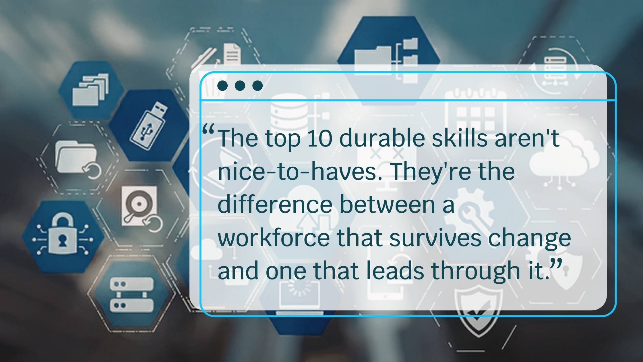 What Are the Top 10 Durable Skills