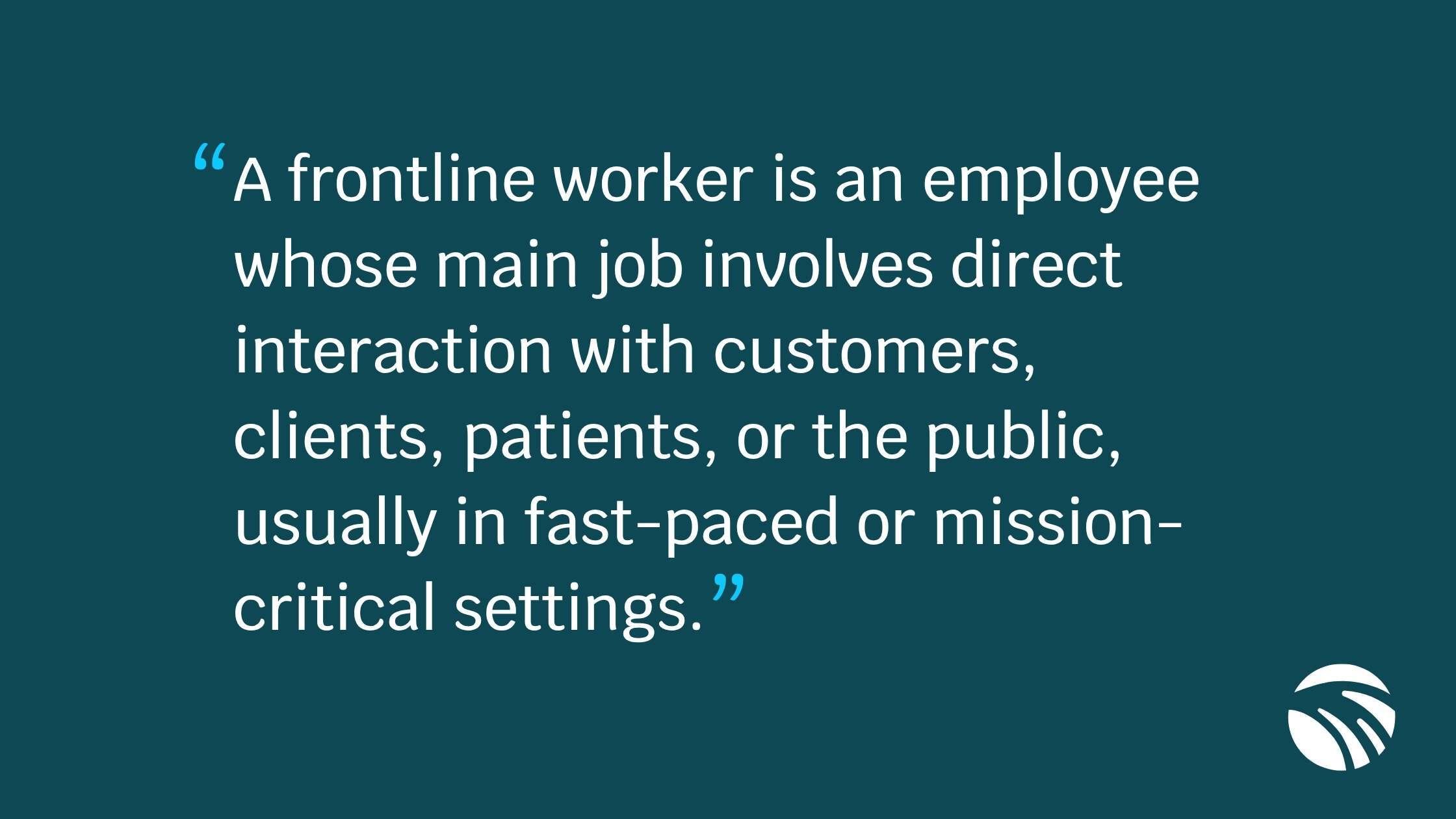 What Does a Frontline Worker Do