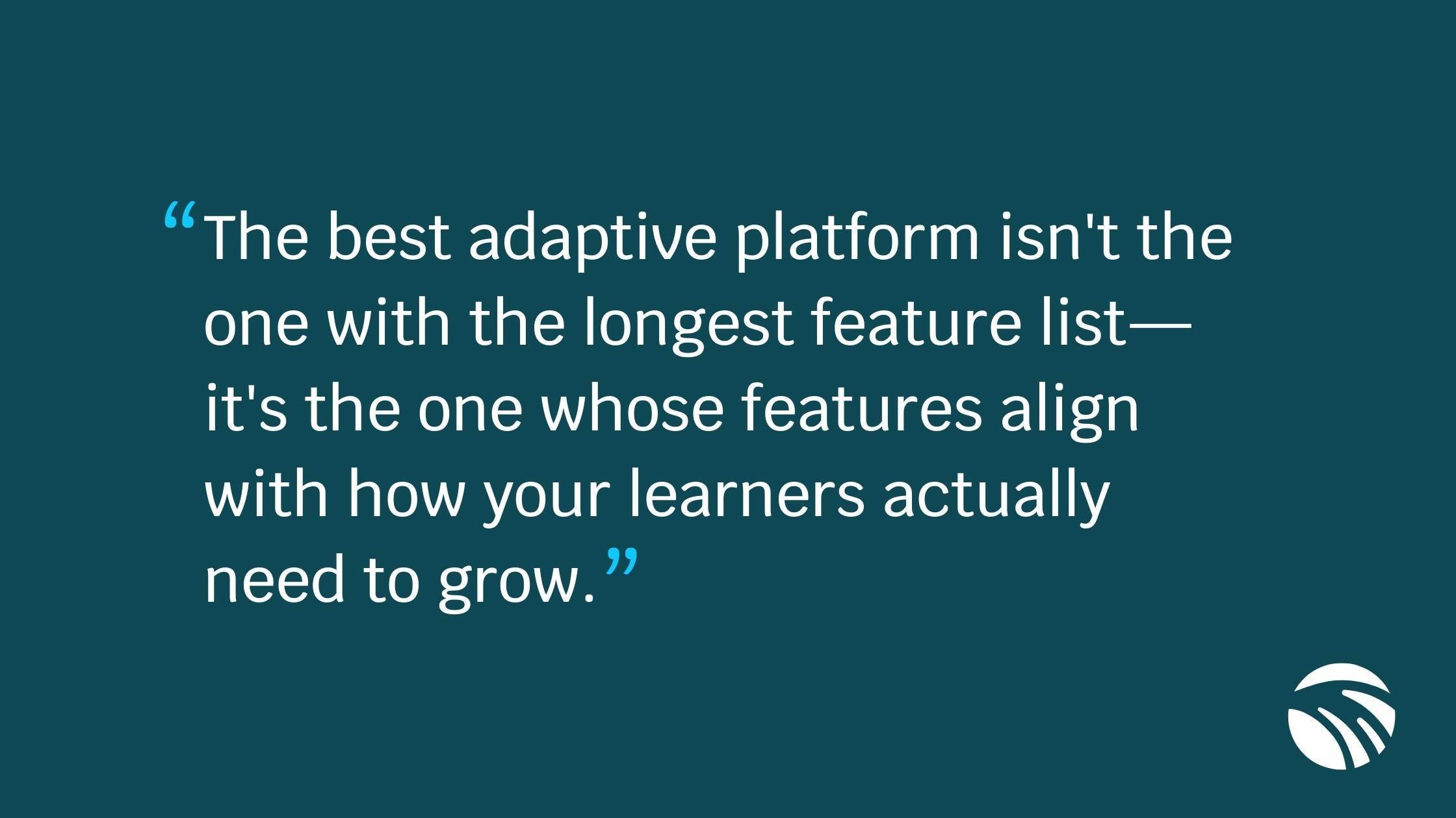 What Features Should I Look for in an Adaptive Learning Platform