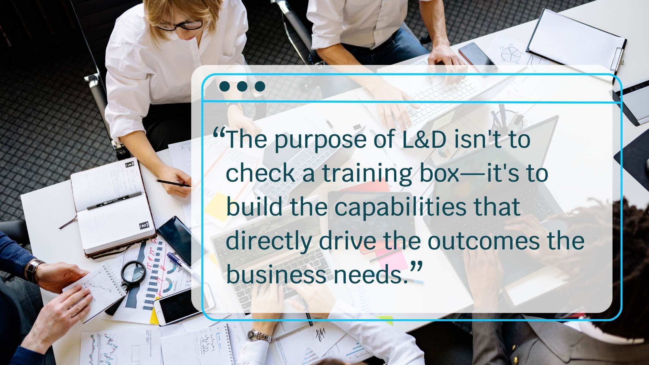 What Is the Purpose of Learning and Development