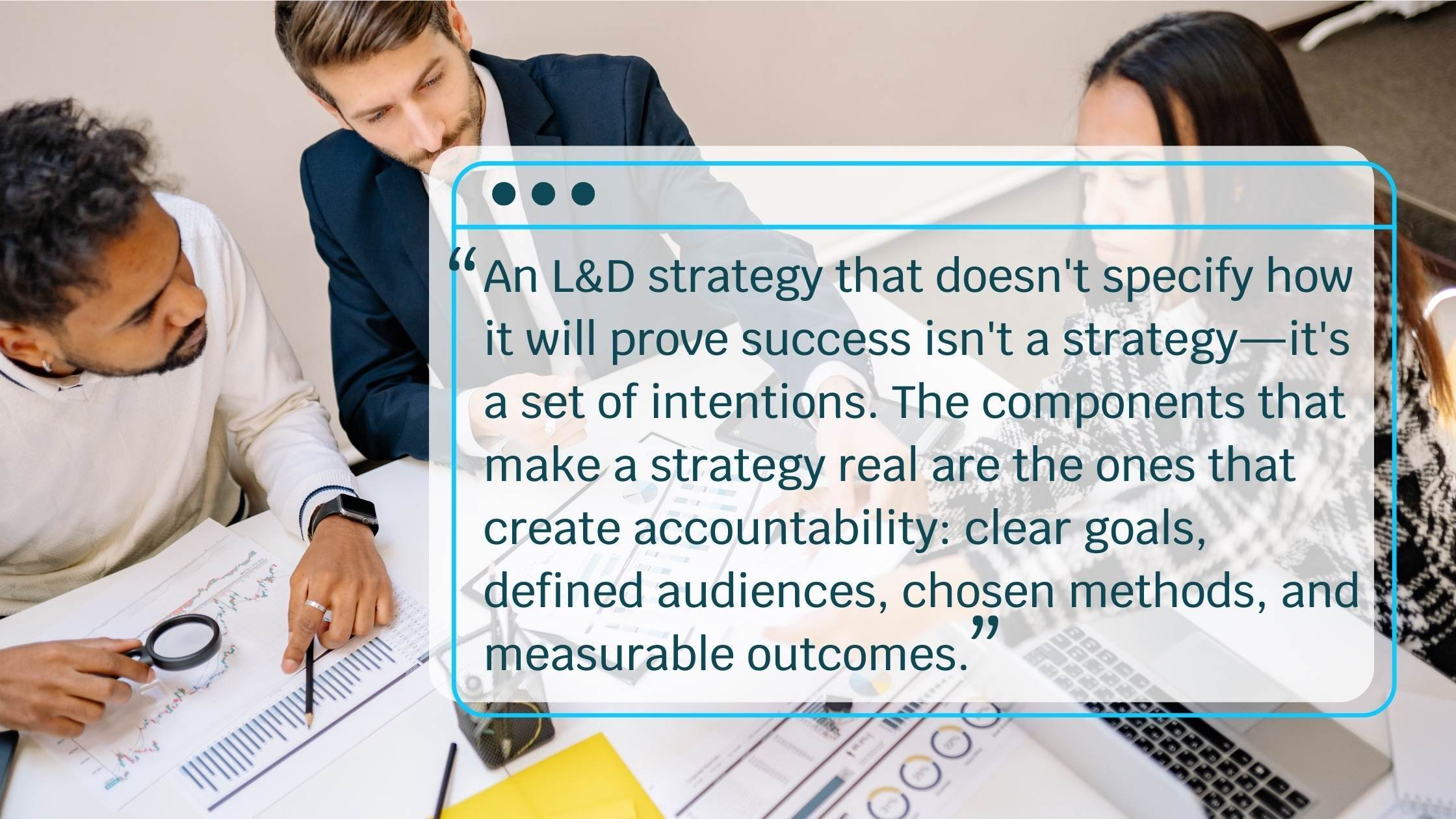 What Should an L&D Strategy Include