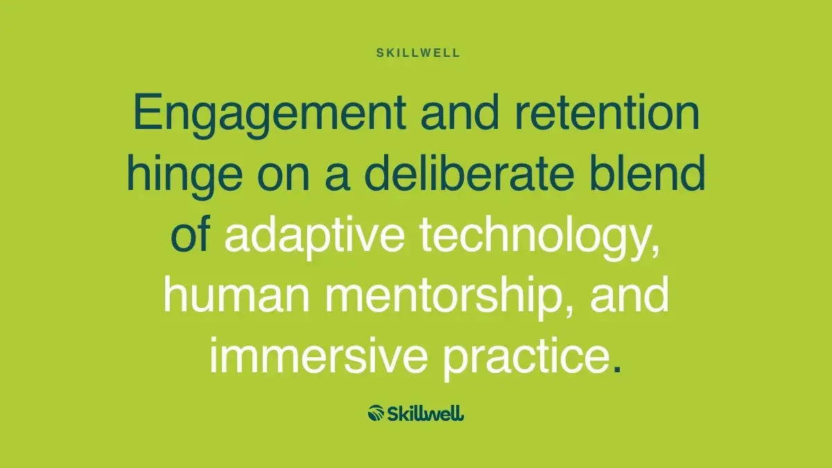 Pull quote: engagement and retention hinge on a deliberate blend of adaptive technology, human mentorship, and immersive practice.